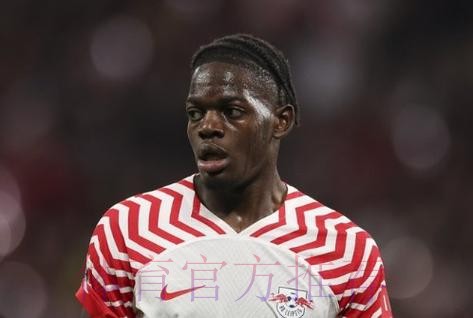 马卡-皇马有意补强后防 派人考察莱比锡后卫卢克巴